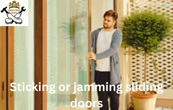 Sticking or jamming sliding doors